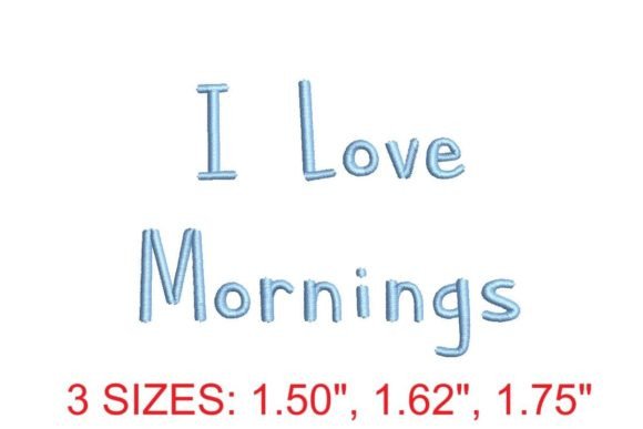 Review: I Love Mornings Embroidery Font